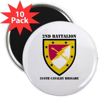 2B316CB - M01 - 01 - SSI - 2Bn - 316th Cavalry Bde with text 2.25" Magnet (10 pack)