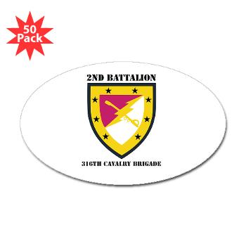 2B316CB - M01 - 01 - SSI - 2Bn - 316th Cavalry Bde with text Sticker (Oval 50 pk) - Click Image to Close