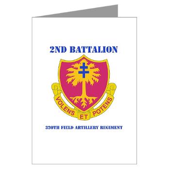 2B320FAR - M01 - 02 - DUI - 2nd Bn - 320th Field Artillery Regiment with Text Greeting Cards (Pk of 10)