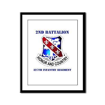 2B327IR - M01 - 02 - DUI - 2nd Bn - 327th Infantry Regt with Text Framed Panel Print