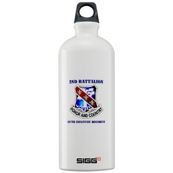 2B327IR - M01 - 03 - DUI - 2nd Bn - 327th Infantry Regt with Text Sigg Water Bottle 1.0L