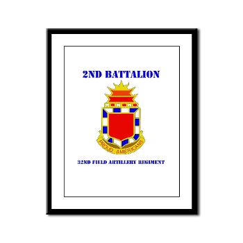 2B32FAR - M01 - 02 - DUI - 2nd Bn - 32nd Field Artillery Regiment with Text Framed Panel Print - Click Image to Close