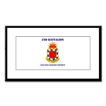 2B32FAR - M01 - 02 - DUI - 2nd Bn - 32nd Field Artillery Regiment with Text Small Framed Print - Click Image to Close