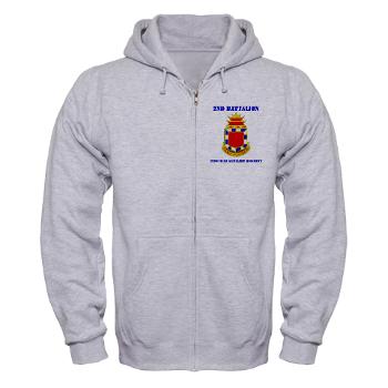 2B32FAR - A01 - 03 - DUI - 2nd Bn - 32nd Field Artillery Regiment with Text Zip Hoodie - Click Image to Close