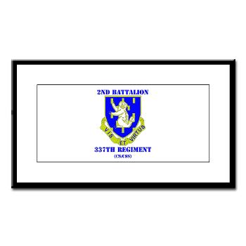 2B337RCSCSS - M01 - 02 - DUI - 2nd Bn - 337th Regiment CS/CSS with Text Small Framed Print - Click Image to Close