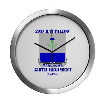 2B338R - M01 - 03 - DUI - 2nd Bn - 338th Regiment CS/CSS with Text Modern Wall Clock