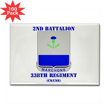 2B338R - M01 - 01 - DUI - 2nd Bn - 338th Regiment CS/CSS with Text Rectangle Magnet (100 pack)
