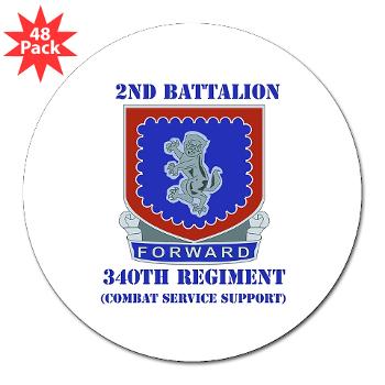 2B340RCSS - M01 - 01 - DUI - 2nd Bn - 340th Regt CSS with Text - 3" Lapel Sticker (48 pk) - Click Image to Close