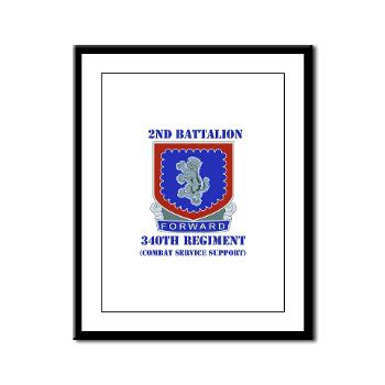 2B340RCSS - M01 - 02 - DUI - 2nd Bn - 340th Regt CSS with Text - Framed Panel Print - Click Image to Close