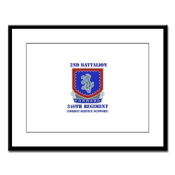 2B340RCSS - M01 - 02 - DUI - 2nd Bn - 340th Regt CSS with Text - Large Framed Print
