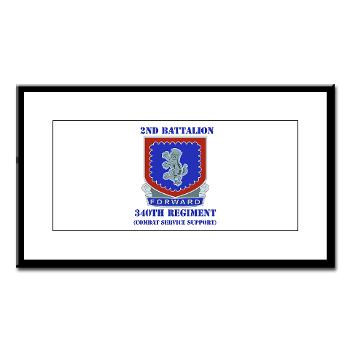 2B340RCSS - M01 - 02 - DUI - 2nd Bn - 340th Regt CSS with Text - Small Framed Print