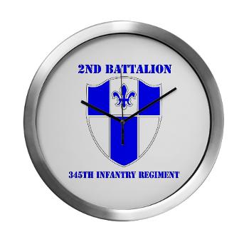 2B345IR - M01 - 03 - DUI - 2nd Bn - 345th Infantry Regt with text Modern Wall Clock - Click Image to Close