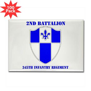 2B345IR - M01 - 01 - DUI - 2nd Bn - 345th Infantry Regt with text Rectangle Magnet (100 pack)