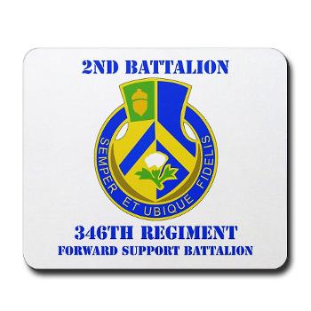2B346R - M01 - 03 - DUI - 2nd Battalion - 346 Regiment - FSB with Text Mousepad