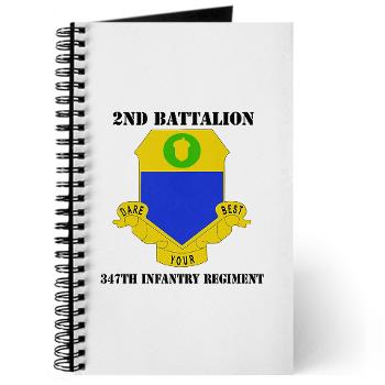 2B347IR - M01 - 02 -DUI - 2nd Bn - 347th Infantry Regt with text - Journal