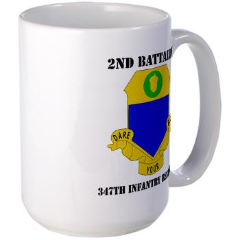 2B347IR - M01 - 03 -DUI - 2nd Bn - 347th Infantry Regt with text - Large Mug - Click Image to Close