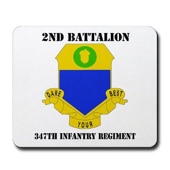 2B347IR - M01 - 03 -DUI - 2nd Bn - 347th Infantry Regt with text - Mousepad - Click Image to Close