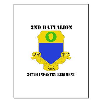 2B347IR - M01 - 02 -DUI - 2nd Bn - 347th Infantry Regt with text - Small Poster