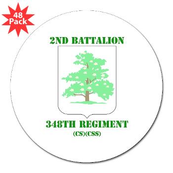 2B348RCSCSS - M01 - 01 - DUI - 2nd Battalion - 348th Regiment (CS/CSS) with Text - 3" Lapel Sticker (48 pk)
