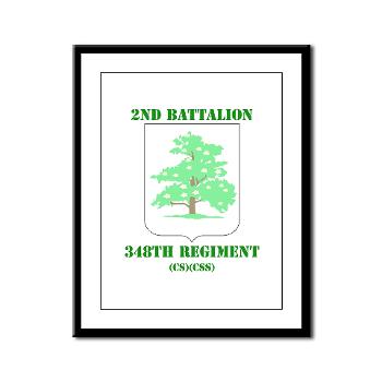 2B348RCSCSS - M01 - 02 - DUI - 2nd Battalion - 348th Regiment (CS/CSS) with Text - Framed Panel Print
