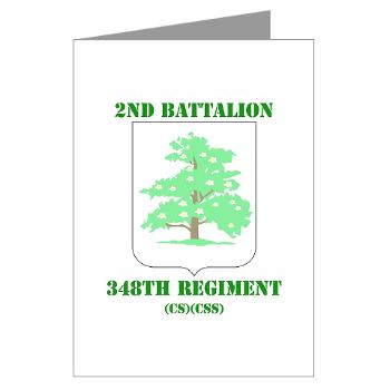 2B348RCSCSS - M01 - 02 - DUI - 2nd Battalion - 348th Regiment (CS/CSS) with Text - Greeting Cards (Pk of 10) - Click Image to Close