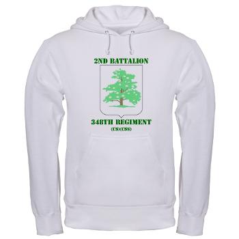 2B348RCSCSS - A01 - 03 - DUI - 2nd Battalion - 348th Regiment (CS/CSS) with Text - Hooded Sweatshirt - Click Image to Close