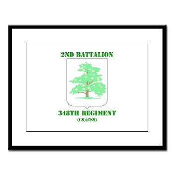 2B348RCSCSS - M01 - 02 - DUI - 2nd Battalion - 348th Regiment (CS/CSS) with Text - Large Framed Print