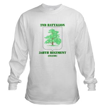 2B348RCSCSS - A01 - 03 - DUI - 2nd Battalion - 348th Regiment (CS/CSS) with Text - Long Sleeve T-Shirt - Click Image to Close