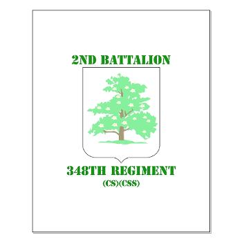 2B348RCSCSS - M01 - 02 - DUI - 2nd Battalion - 348th Regiment (CS/CSS) with Text - Small Poster