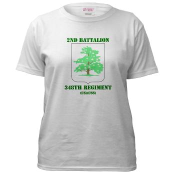 2B348RCSCSS - A01 - 04 - DUI - 2nd Battalion - 348th Regiment (CS/CSS) with Text - Women's T-Shirt - Click Image to Close