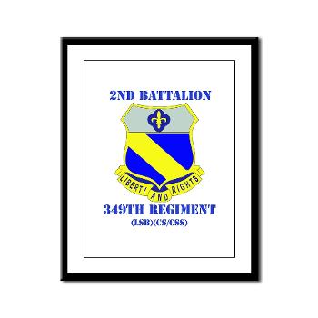 2B349R - M01 - 02 - DUI - 2nd Battalion - 349 Regt with Text - Framed Panel Print