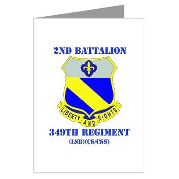 2B349R - M01 - 02 - DUI - 2nd Battalion - 349 Regt with Text - Greeting Cards (Pk of 20)