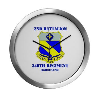 2B349R - M01 - 03 - DUI - 2nd Battalion - 349 Regt with Text - Modern Wall Clock