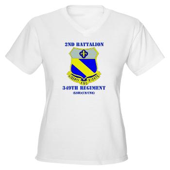 2B349R - A01 - 04 - DUI - 2nd Battalion - 349 Regt with Text - Women's V-Neck T-Shirt