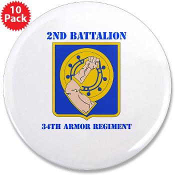 2B34AR - M01 - 01 - DUI - 2nd Bn - 34th Armor Regt with Text - 3.5" Button (10 pack)
