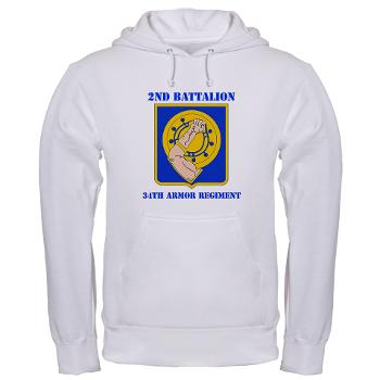 2B34AR - A01 - 03 - DUI - 2nd Bn - 34th Armor Regt with Text - Hooded Sweatshirt - Click Image to Close