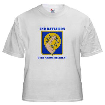 2B34AR - A01 - 04 - DUI - 2nd Bn - 34th Armor Regt with Text - White T-Shirt - Click Image to Close