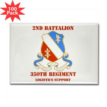 2B350RLSB - M01 - 01 - DUI - 2nd Bn - 350th Regt (LSB) with Text Rectangle Magnet (100 pack) - Click Image to Close