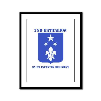 2B351IR - M01 - 02 - DUI - 2nd Bn - 351st Infantry Regt with Text - Framed Panel Print - Click Image to Close