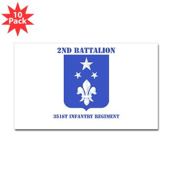 2B351IR - M01 - 01 - DUI - 2nd Bn - 351st Infantry Regt with Text - Sticker (Rectangle 10 pk) - Click Image to Close