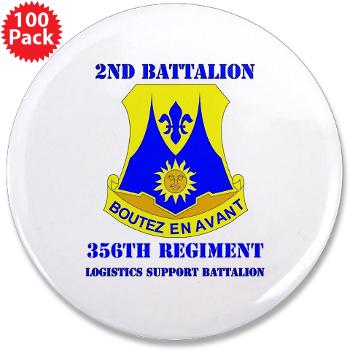 2B356R - M01 - 01 - DUI - 2nd Bn - 356th Regiment (LSB) with Text 3.5" Button (100 pack) - Click Image to Close