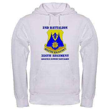 2B356R - A01 - 03 - DUI - 2nd Bn - 356th Regiment (LSB) with Text Hooded Sweatshirt