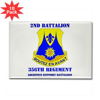 2B356R - M01 - 01 - DUI - 2nd Bn - 356th Regiment (LSB) with Text Rectangle Magnet (10 pack)