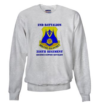 2B356R - A01 - 03 - DUI - 2nd Bn - 356th Regiment (LSB) with Text Sweatshirt
