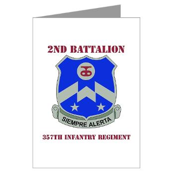 2B357IR - M01 - 02 - DUI - 2nd Bn - 357th Infantry Regiment with Text Greeting Cards (Pk of 10) - Click Image to Close