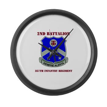 2B357IR - M01 - 03 - DUI - 2nd Bn - 357th Infantry Regiment with Text Large Wall Clock