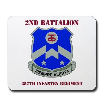 2B357IR - M01 - 03 - DUI - 2nd Bn - 357th Infantry Regiment with Text Mousepad