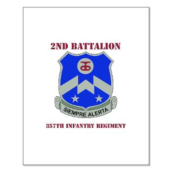 2B357IR - M01 - 02 - DUI - 2nd Bn - 357th Infantry Regiment with Text Small Poster - Click Image to Close