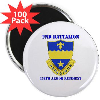 2B358AR - M01 - 01 - DUI - 2nd Bn - 358th Armor Regiment with Text 2.25" Magnet (100 pack) - Click Image to Close