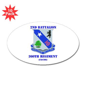 2B360RCSCSS - M01 - 01 - DUI - 2nd Bn - 360th Regt(CS/CSS) with Text Sticker (Oval 10 pk) - Click Image to Close